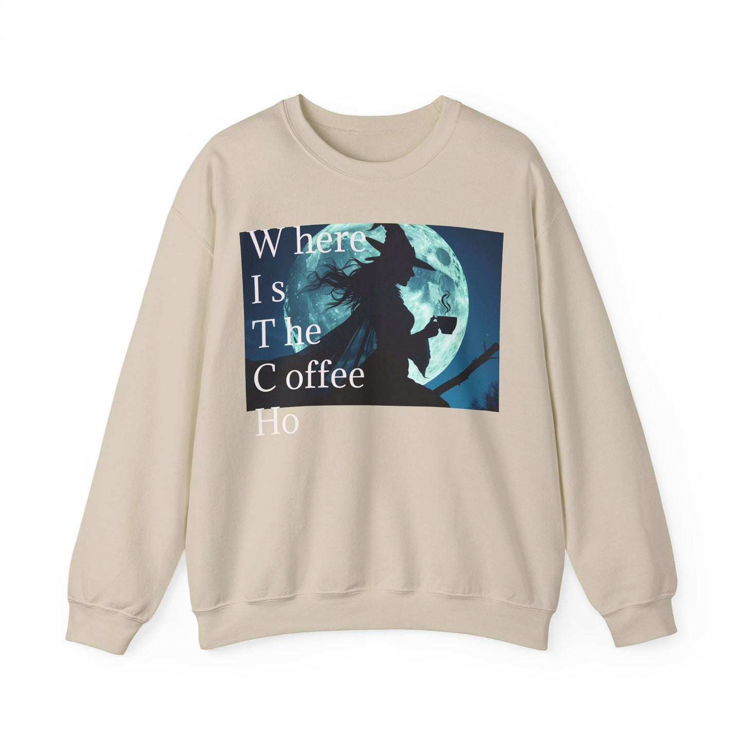W*I*T*C*H Coffee Night Sweatshirt