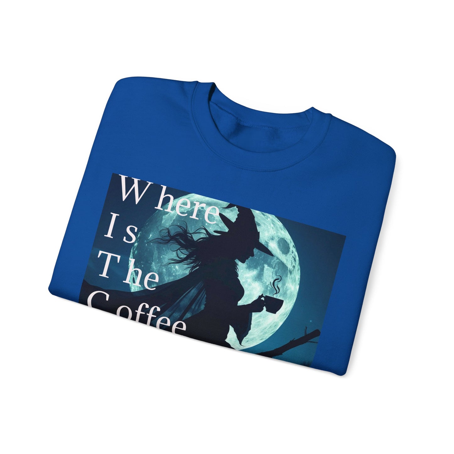 W*I*T*C*H Coffee Night Sweatshirt
