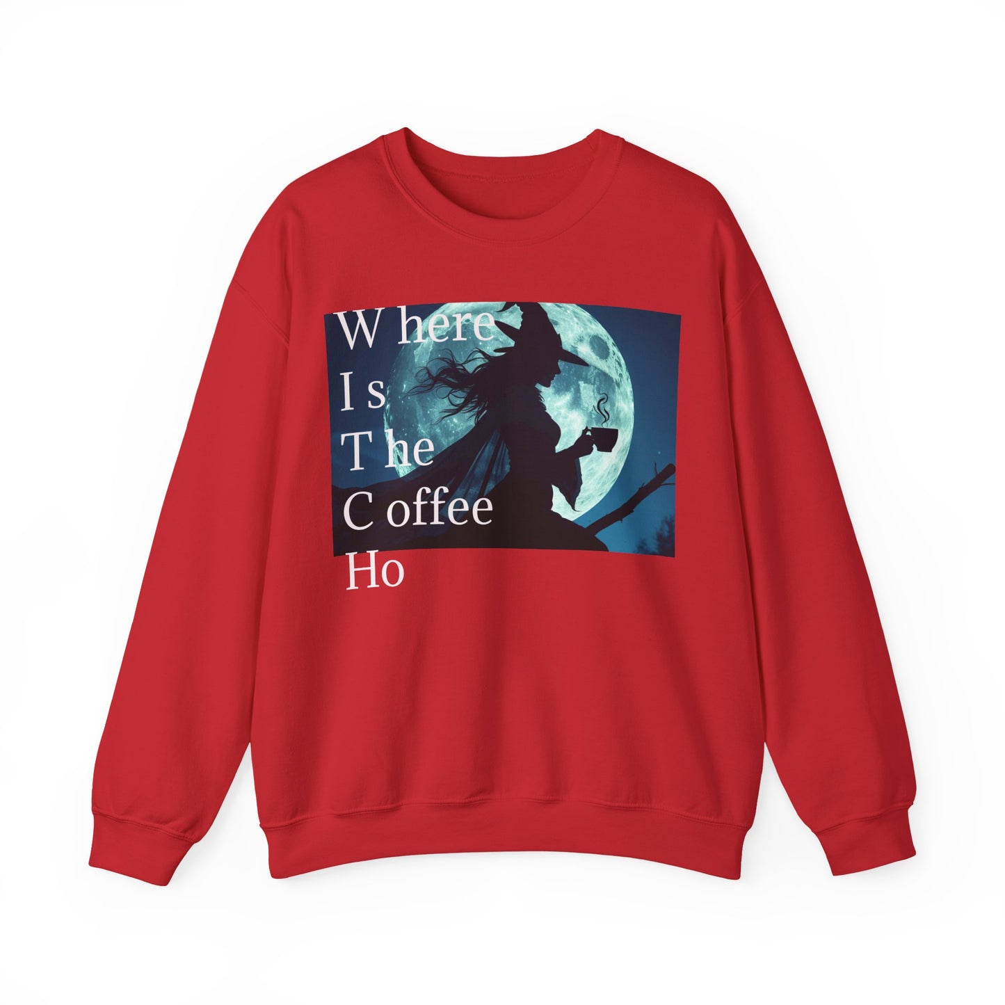 W*I*T*C*H Coffee Night Sweatshirt
