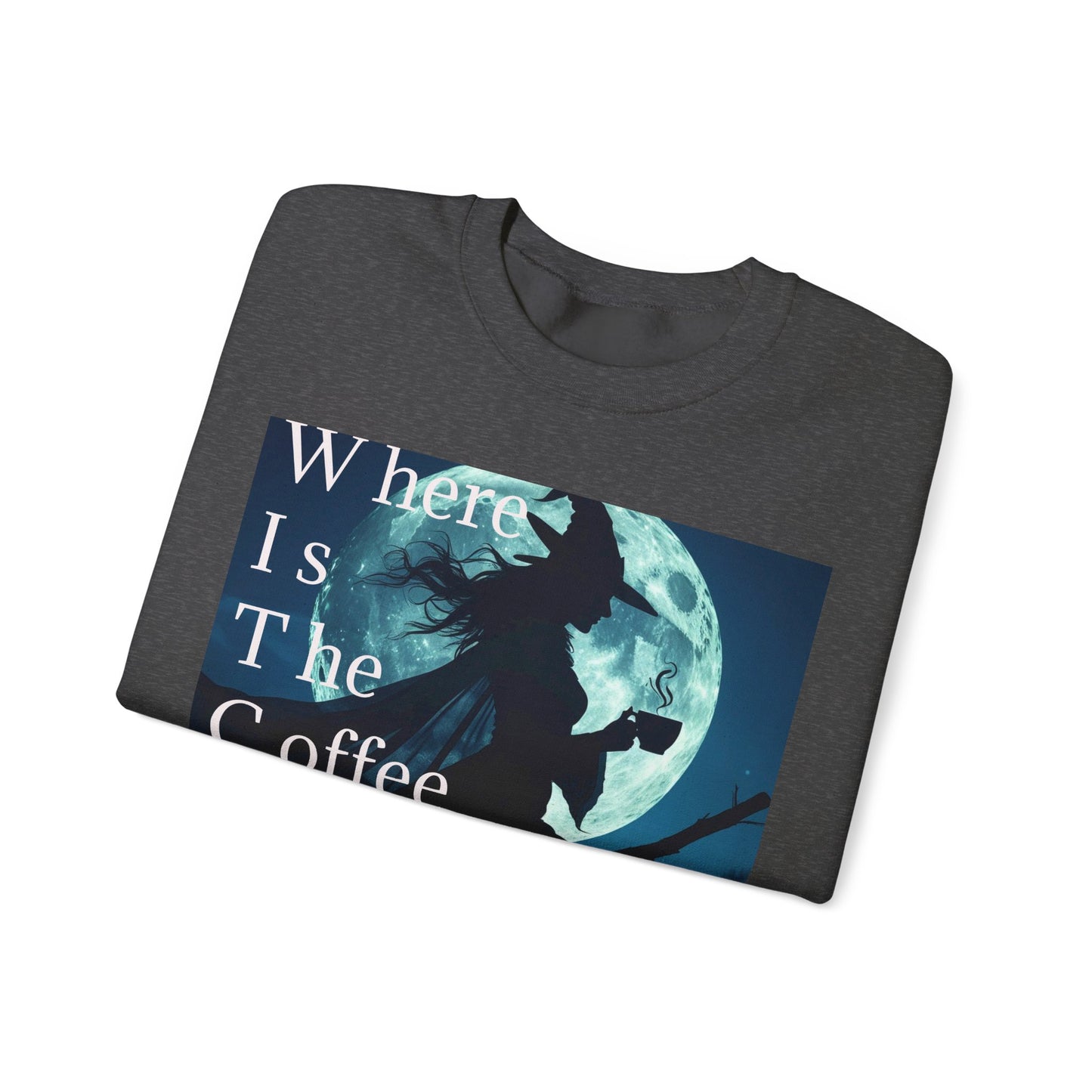 W*I*T*C*H Coffee Night Sweatshirt